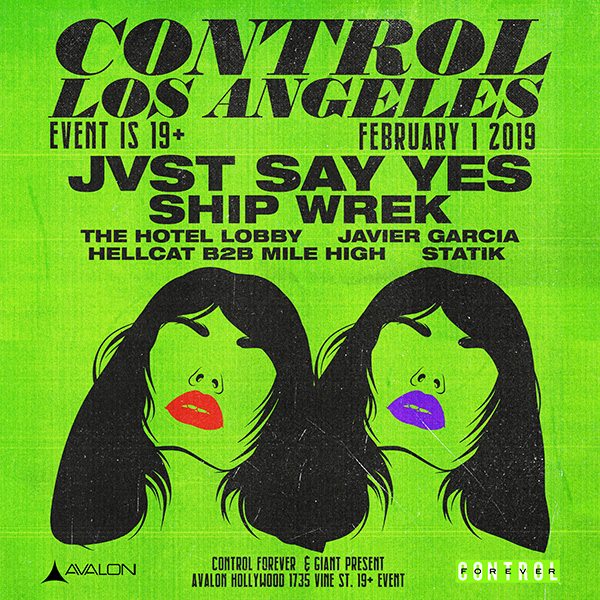 Control Presents Jvst Say Yes Ship Wrek The Hotel Lobby Avalon Hollywood