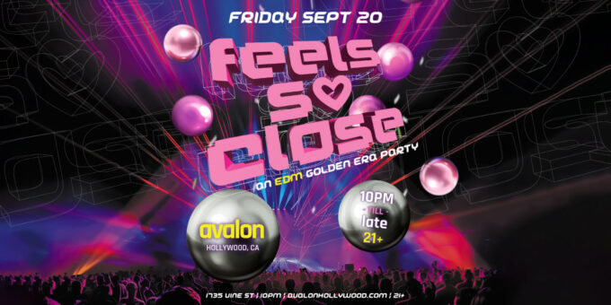 Feel So Close Event Flyer