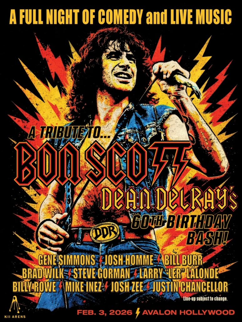 Dean Delray’s Comedy Show & ALL STAR Tribute to Bon Scott of AC/DC with ...