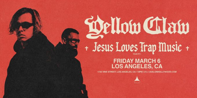 Yellow-Claw-Nightclub-Near-Me-Discover-Avalon-Hollywood-2026-March-6-best-night-club-near-me-los-angeles
