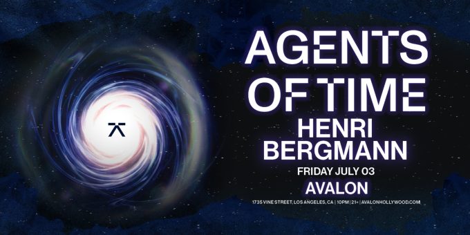agents-of-time-henri-bergmann-Nightclub-Near-Me-Discover-Avalon-Hollywood-2026-july-20-best-night-club-near-me-los-angeles