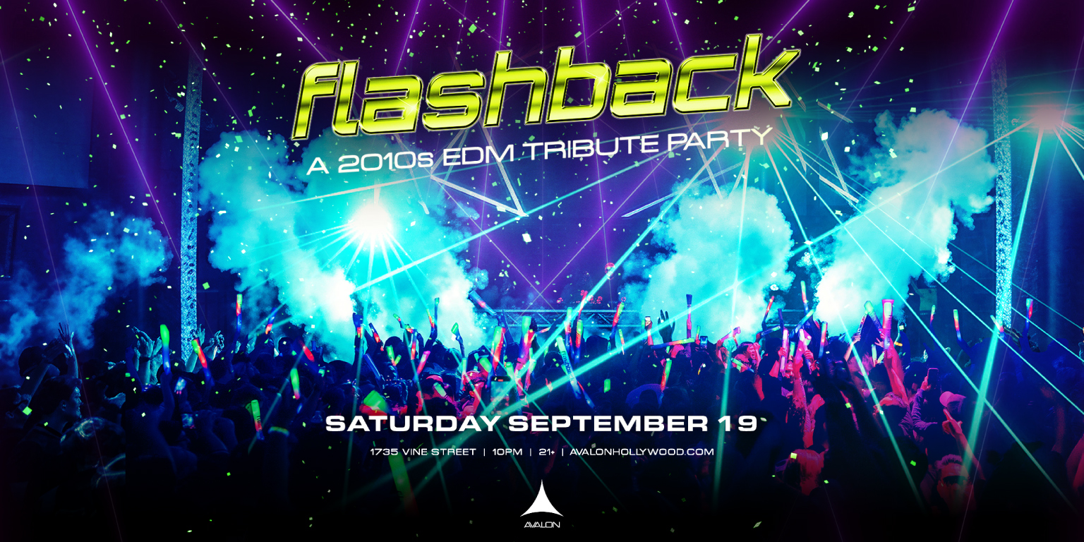 Flashback: A 2010s EDM Tribute Party poster